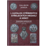 Katalog stříbrných střeleckých medailí a mincí rakouské monarchie 1848 - 1916
